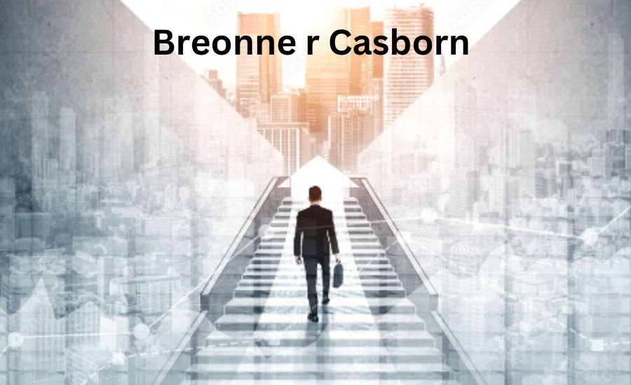 breonne r casborn