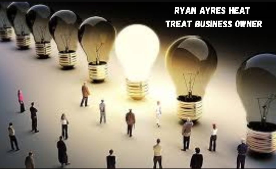 ryan ayres heat treat business owner