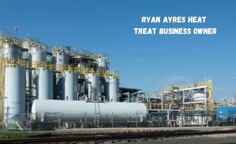 ryan ayres heat treat business owner