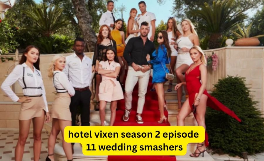 Hotel Vixen Season 2 Episode 11 Wedding Smashers