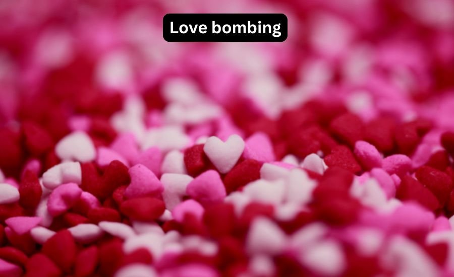 Love bombing