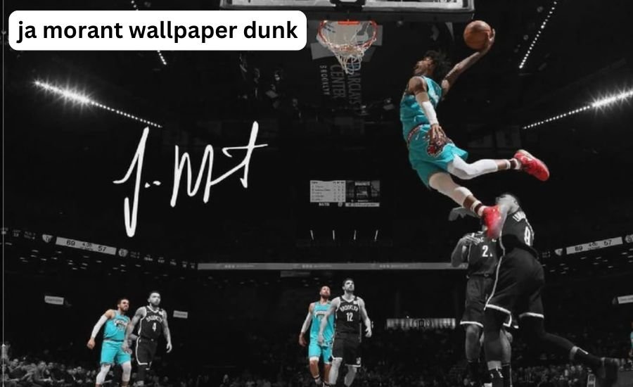 ja morant wallpaper dunk