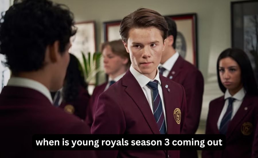 when is Young Royals Season 3 coming out