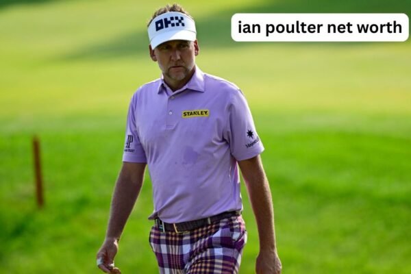 Ian Poulter Net Worth